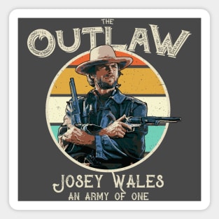 Outlaw Josey Wales Magnet